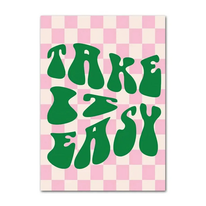 Take it Easy Indoor Decor Wall Poster - Item - BAI-DAY